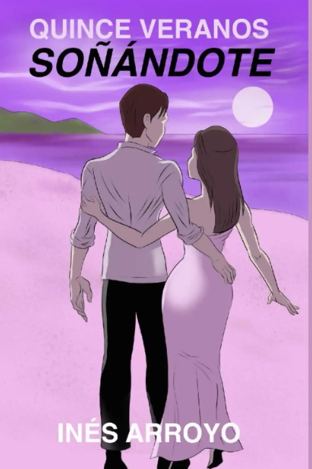 Quince Veranos Soñándote